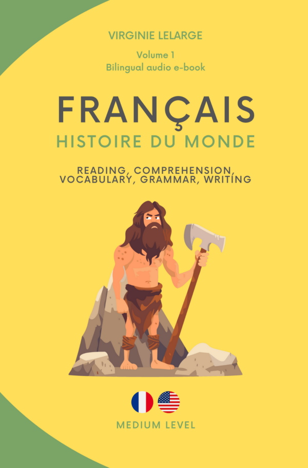 Histoire du monde - apprendre le français